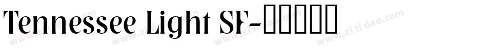 Tennessee Light SF字体转换